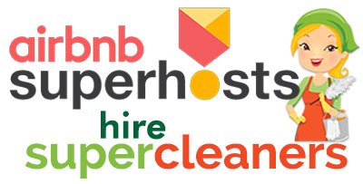 airBNB Super Hosts Hire Super Cleaners